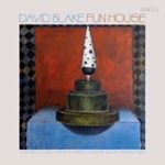 David Blake - Fun House