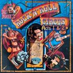 Big John's Rock 'n' Roll Circus - Acts 1 And 2