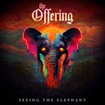 The Offering - Seeing The Elephant