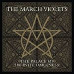 March Violets - Palace Of Infinite Darkness