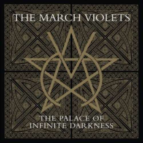 March Violets - Palace Of Infinite Darkness