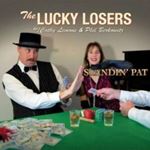 The Lucky Losers - Standin Pat