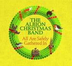 Albion Christmas Band - All Are Safely Gathered In