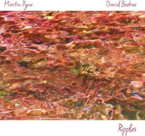 Martin Pyne/david Beebee - Ripples