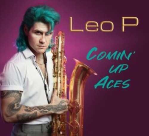 Leo P - Comin Up Aces