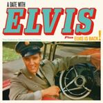 Elvis Presley - A Date With Elvis/elvis Is Back!