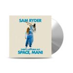 Sam Ryder - Theres Nothing But Space, Man!