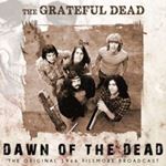 Grateful Dead - Dawn Of The Dead