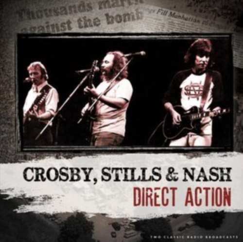 Crosby Stills & Nash - Direct Action