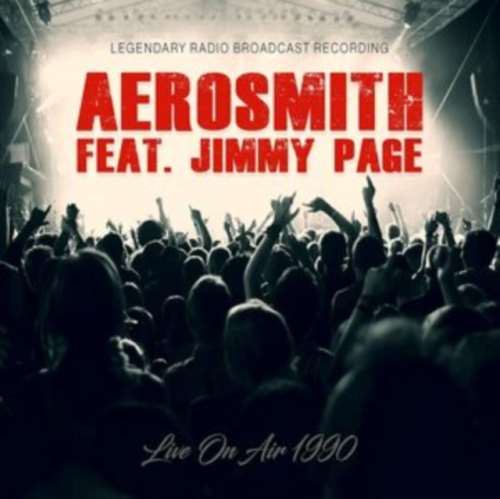 Aerosmith Feat Jimmy Page - Live On Air 1990