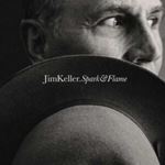 Jim Keller - Sparke & Flame