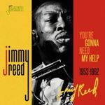 Jimmy Reed - Youre Gonna Need My Help