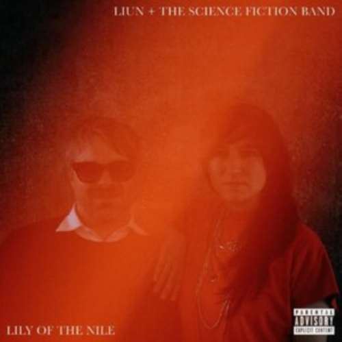 Liun/science Fiction Band - Lily Of The Nile