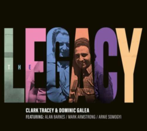 Clark Tracey/dominic Galea - The Legacy