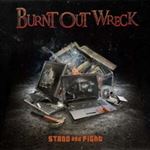 Burnt Out Wreck - Stand And Fight