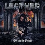 Leather - We Are The Chosen