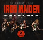 Iron Maiden - Radio Broadcast Recording: Stockhol