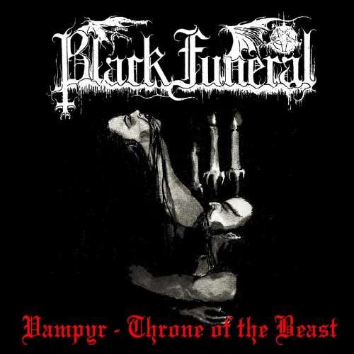 Black Funeral - Vampyr: Throne Of The Beast