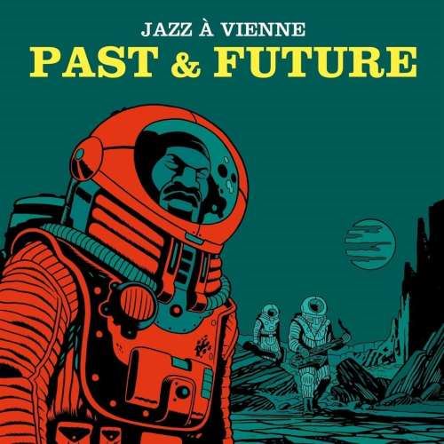 Various - Jazz A Vienne: Past & Future