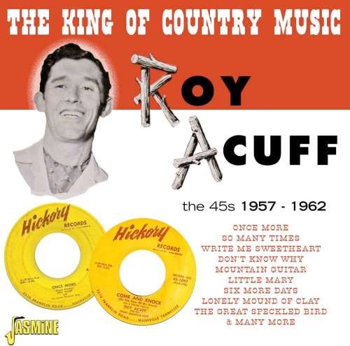 Roy Acuff - The King Of Country Music