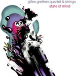 Gilles Grethen & Strings - State Of Mind