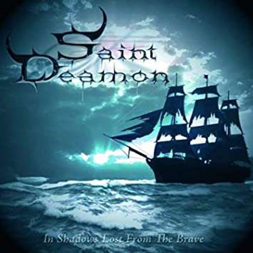 Saint Deamon - In Shadows Lost From The Brave