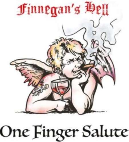 Finnegan’s Hell - One Finger Salute