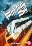 Bullet Train Down - Rashod Freelove