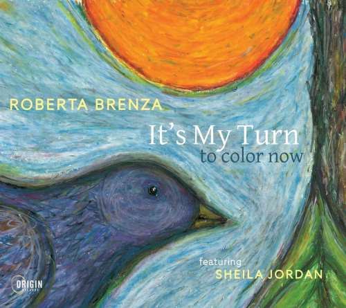 Roberta Brenza - Its My Turn To Color Now