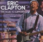 Eric Clapton - Live Broadcast: Road To Sapporo