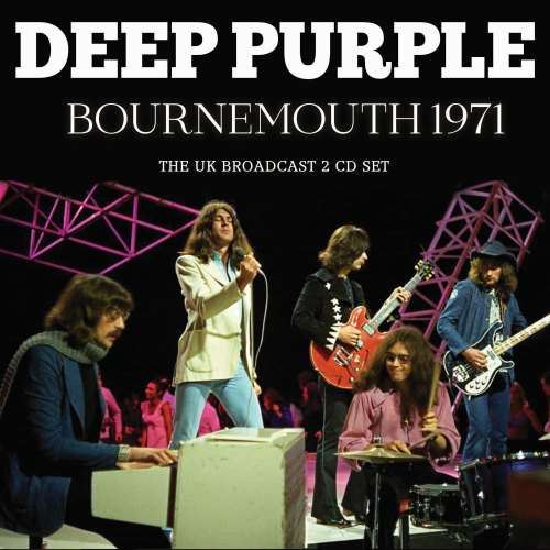 Deep Purple - Live Broadcast: Bournemouth '71