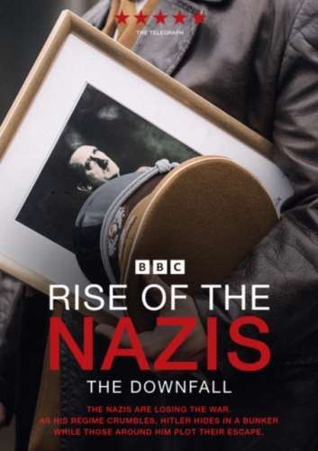 Rise Of The Nazis The Downfall - Film