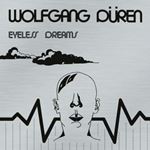 Wolfgang Duren - Eyeless Dreams  Bonus