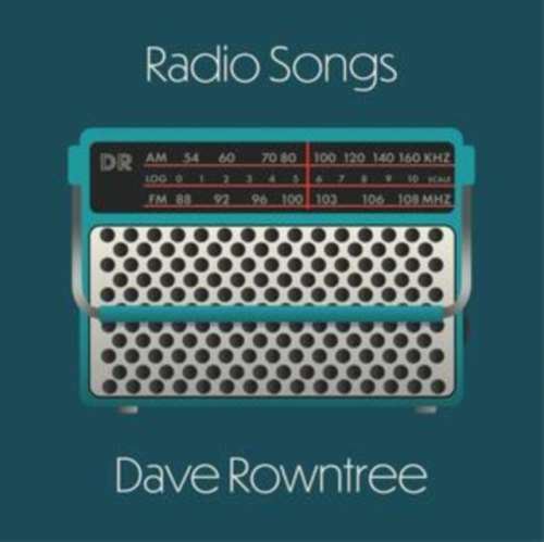 Dave Rowntree - Radio Songs