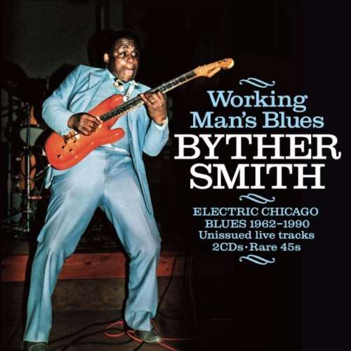 Byther Smith - Working Mans Blues