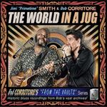 Jimi 'primetime' Smith/bob Corritor - The World In A Jug