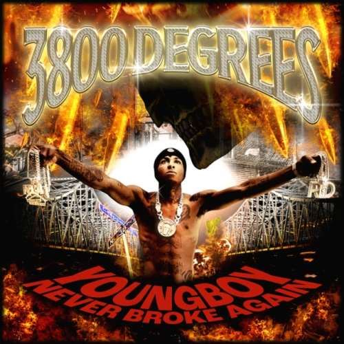 Youngboy Never Broke Again - 3800 Degrees