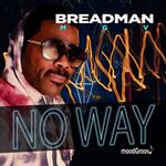 Breadman Mgv/piannoman - No Way