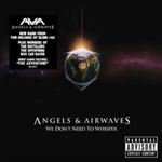 Angels & Airwaves - We don't need to whisper