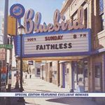 Faithless - Sunday 8pm