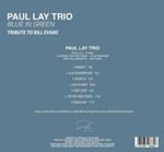 Paul Lay Trio - Blue In Green: Tribute To Bill Evan