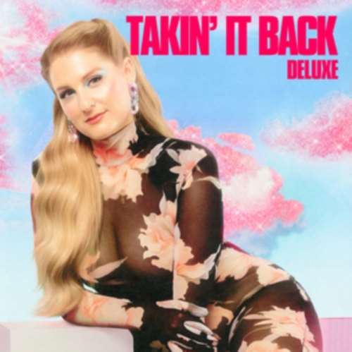 Meghan Trainor - Takin' It Back