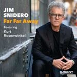 Jim Snidero - Far Far Away