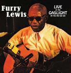 Furry Lewis - Live: Gaslight At The Au Go Go