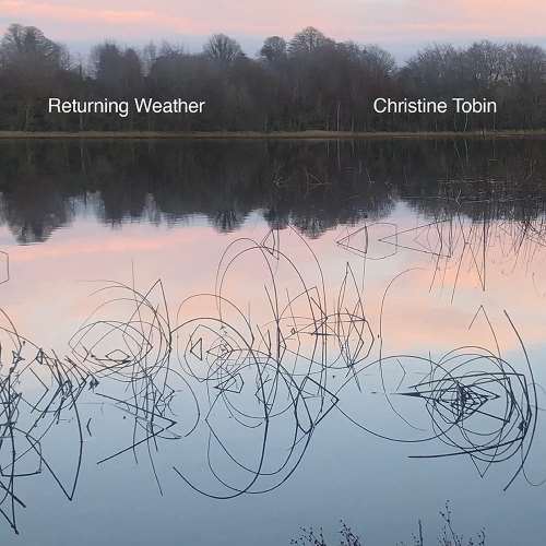 Christine Tobin - Returning Weather