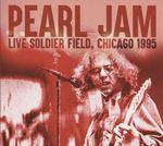 Pearl Jam - Live: Soldier Field, Chicago '95