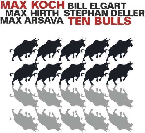 Max Koch - Ten Bulls