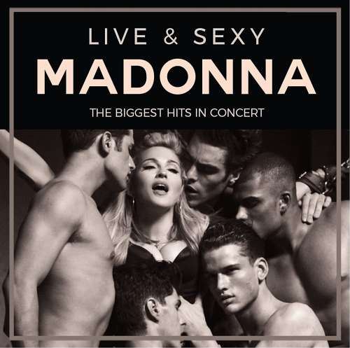 Madonna - Live Recordings: Live & Sexy