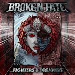 Broken Fate - Fighters & Dreamers