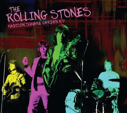 Rolling Stones - Live: Madison Square Gardens '72